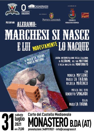 Locandina dello spettacolo su Aleramo in scena a Monastero Bormida Locandina dello spettacolo su Aleramo in scena a Monastero Bormida