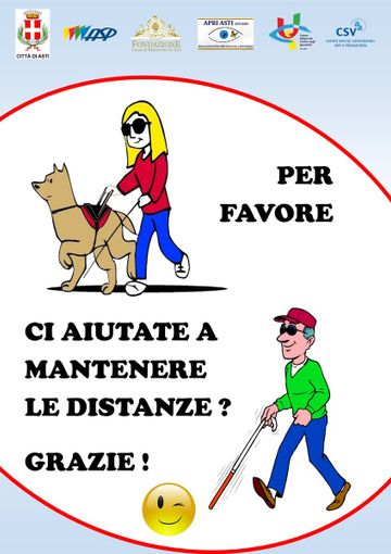 Una locandina sensibilizza gli astigiani ad aiutare i disabili visivi a &quot;mantenere le distanze&quot;