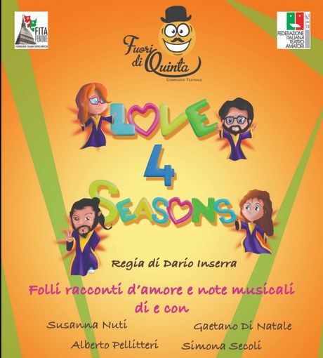 Nuovo spettacolo per i Fuori di Quinta con 'Love4 seasons'