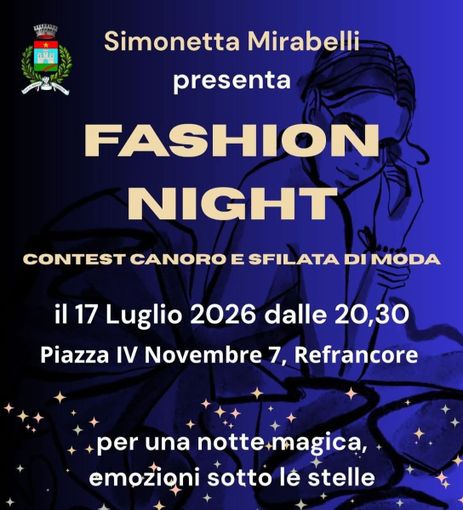 Alta moda e canzoni d'autore, a Refrancore debutta la prima Fashion night Alta moda e canzoni d'autore, a Refrancore debutta la prima Fashion night