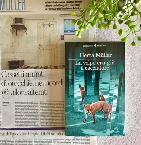 Cosa leggere sotto l'ombrellone? "La volpe era già il cacciatore", di Herta Müller Cosa leggere sotto l'ombrellone? "La volpe era già il cacciatore", di Herta Müller