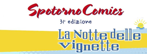 Spotorno, successo per la 31ª edizione di “SpotornoComics – La Notte delle Vignette”