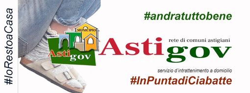 Tutti a casa e #InPuntadiCiabatte: al via il servizio d'intrattenimento online di Astigov (VIDEO) Tutti a casa e #InPuntadiCiabatte: al via il servizio d'intrattenimento online di Astigov (VIDEO)