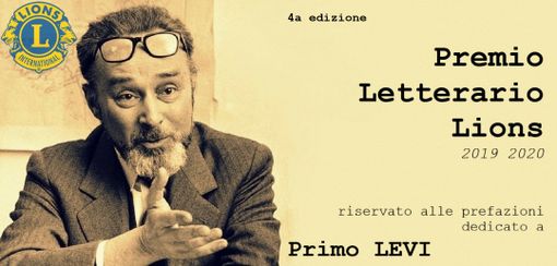 Quarta edizione del Premio Letterario Lions Nizza-Canelli dedicata a Primo Levi Quarta edizione del Premio Letterario Lions Nizza-Canelli dedicata a Primo Levi