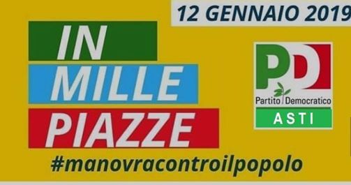 "Mille no alla manovra delle tasse e delle bugie". Anche ad Asti il Partito Democratico aderisce alla mobilitazione nazionale