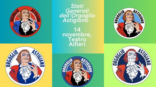 In arrivo gli Stati Generali dell'Orgoglio Astigiano In arrivo gli Stati Generali dell'Orgoglio Astigiano