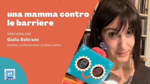"Una mamma contro le barriere". Giulia, mamma e professoressa, racconta il suo percorso con la figlia disabile