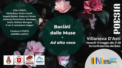Poesia a Villanova d'Asti con 'Baciàti dalle Muse - Ad alta voce' Poesia a Villanova d'Asti con 'Baciàti dalle Muse - Ad alta voce'
