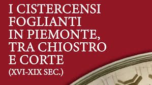 Convegno a Torino sui Circestensi Foglianti che ebbero sede alla Consolata di Asti e a Montegrosso
