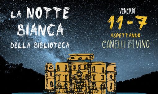 Notte Bianca: musica, storie, poesia e libri Illuminano Canelli Notte Bianca: musica, storie, poesia e libri Illuminano Canelli