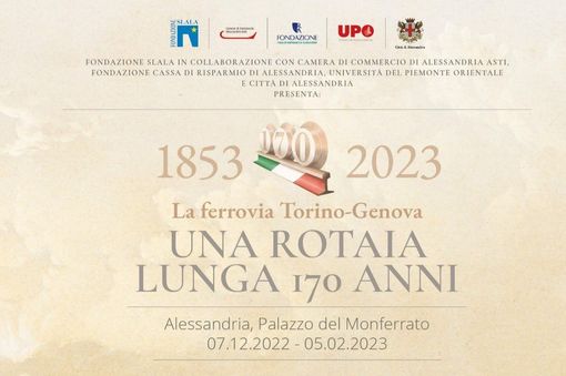 170 anni di storia ferroviaria tra Torino e Genova in mostra all'alessandrino Palazzo Monferrato 170 anni di storia ferroviaria tra Torino e Genova in mostra all'alessandrino Palazzo Monferrato