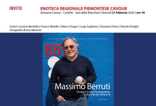 Oggi al Castello di Grinzane Cavour si presenta il libro "Massimo Berruti. Tra Balon e arte d’avanguardia: le due vite da campione" Oggi al Castello di Grinzane Cavour si presenta il libro "Massimo Berruti. Tra Balon e arte d’avanguardia: le due vite da campione"