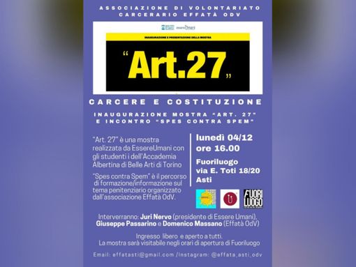 Al Fuoriluogo una mostra ispirata all'articolo 27 della Costituzione Italiana Al Fuoriluogo una mostra ispirata all'articolo 27 della Costituzione Italiana