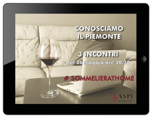 La prima tappa di “Sommelier at Home”, viaggio enoico di Aspi, porterà alla ribalta l’Astigiano