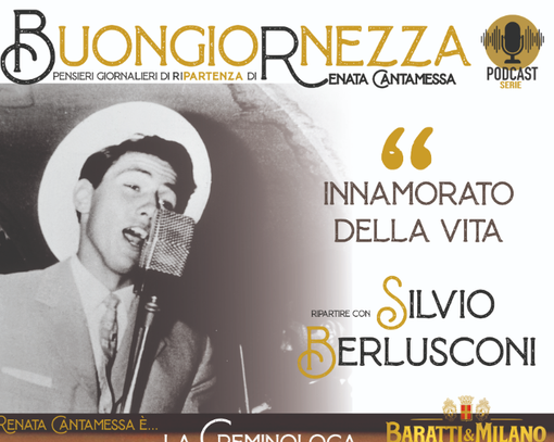 La Buongiornezza “rivela” Silvio Berlusconi: l’uomo, l’imprenditore, il politico, lo sportivo e il brand di se stesso La Buongiornezza “rivela” Silvio Berlusconi: l’uomo, l’imprenditore, il politico, lo sportivo e il brand di se stesso