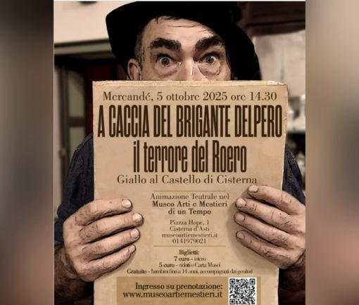 Sulle tracce di Delpero, il 'terrore del Roero' rivive a Cisterna