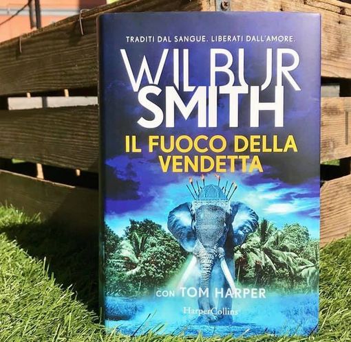 Cosa leggere sotto l'ombrellone? Il fuoco della vendetta&quot; di Wilbur Smith