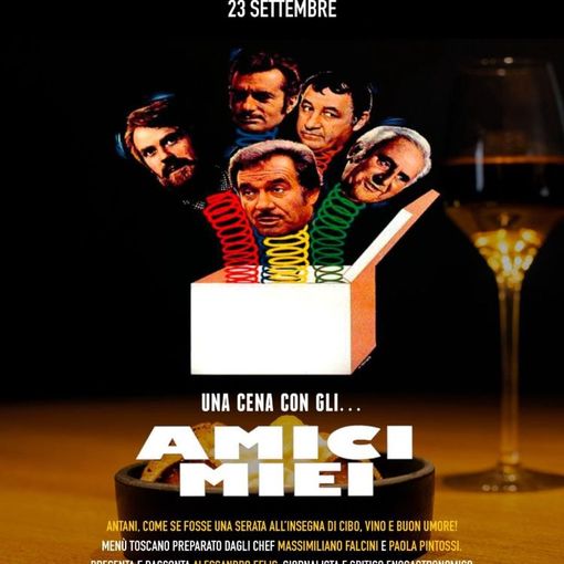 Come se fosse antani, ma con gusto: il menu &quot;Amici Miei&quot; è alla Tenuta Antico Monastero di Asti per una serata speciale