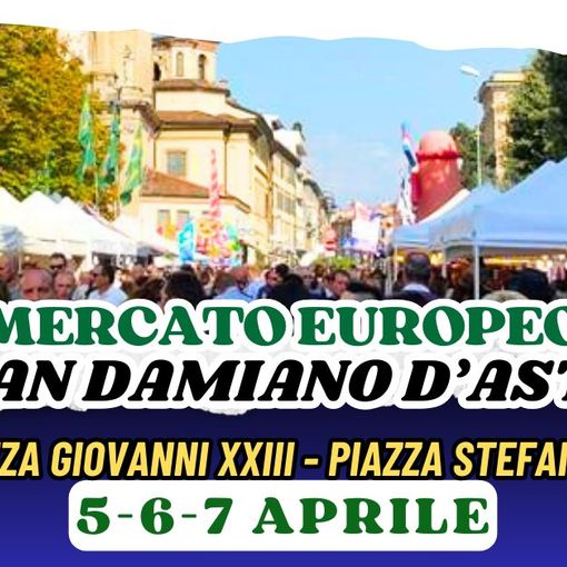 San Damiano propone gusti e sapori con il Mercato Europeo