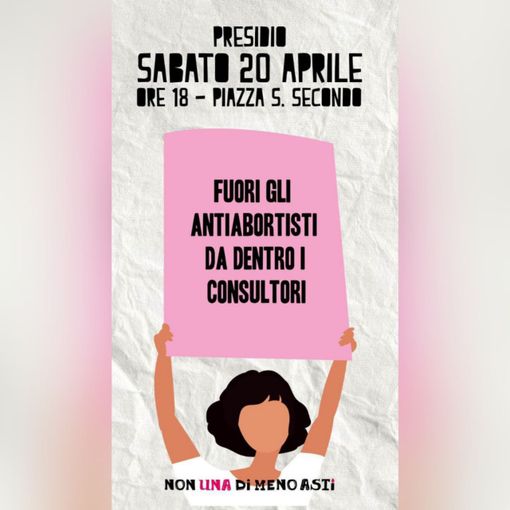 L'associazione Non Una di Meno di Asti scende in piazza per dire no all'ingresso delle associazioni antiabortiste nei consultori