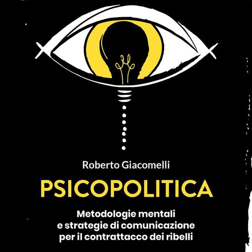 “Psicopolitica”: un nuovo sguardo sulla Psicologia Sociale