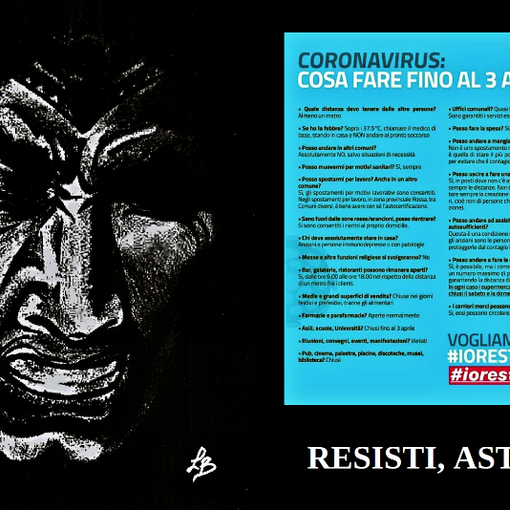&quot;Resisti, Asti!&quot;: l'arte al servizio dell'informazione. I disegni di un astigiano diventano cartelli anti Coronavirus (FOTOGALLERY)