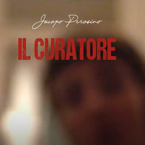 L'immagine scelta dall'artista per il lancio de &quot;Il curatore&quot;, nuovo singolo di Jacopo Perosino