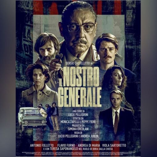 La locandina di &quot;Il nostro generale&quot; diretto da Lucio Pellegrini e interpretato da Sergio Castellitto
