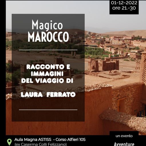 Giovedì ad Astiss continuano le Avventure nel mondo con il Marocco