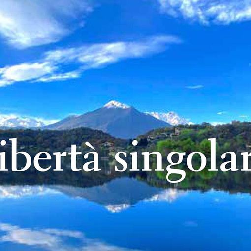 Libertà singolare. Uno dei temi della campagna di promozione turistica del Piemonte