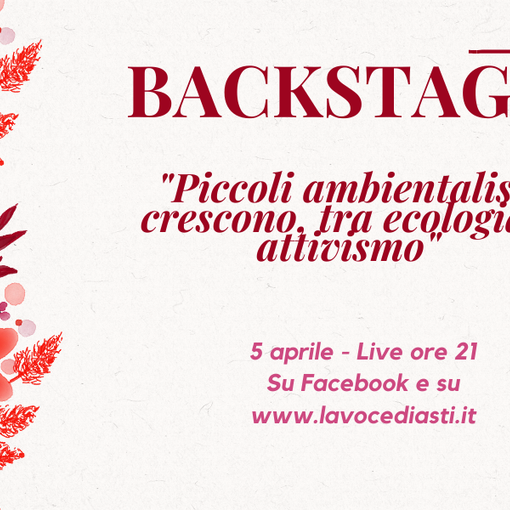 Questa sera live per &quot;Backstage&quot; il mondo dell'ecologia e del green, visto con gli occhi dei giovani
