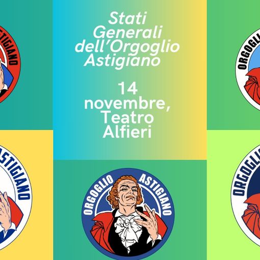 In arrivo gli Stati Generali dell'Orgoglio Astigiano