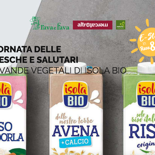 Primo appuntamento per E-State in Rava &amp; Fava. Focus sulle bevande vegetali