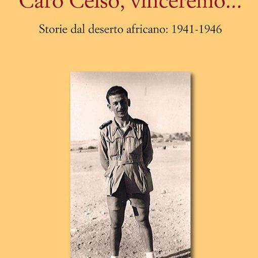 Sabato 14 maggio in Biblioteca la presentazione del libro di Pino Goria e Piero Sesia “Caro Celso, vinceremo…”