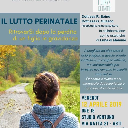 Venerdì 12 un incontro su &quot;Il lutto perinatale: ritrovarSi dopo la perdita di un figlio durante la gravidanza&quot;