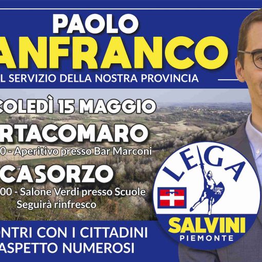 L’agenda elettorale di Paolo Lanfranco, candidato Consigliere regionale della Lega