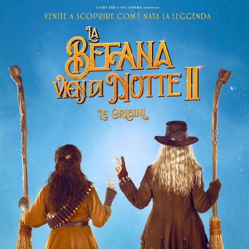 Al cinema Lumière dal 30 dicembre arriva &quot;La Befana vien di notte 2&quot;