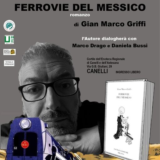 &quot;Ferrovie del Messico&quot;: il caso letterario dell'anno arriva alla Biblioteca Monticone di Canelli