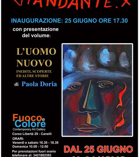 Fuoco e Colore: a Canelli arriva la mostra d’arte monografica su Giandante X