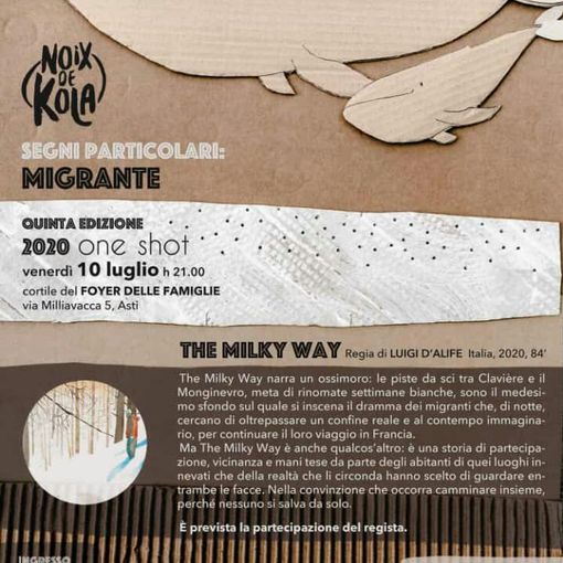 Venerdì 10 luglio alle 21 nel cortile del Foyer delle famiglie, per &quot;Segni particolari; migrante&quot;, The Milky Way