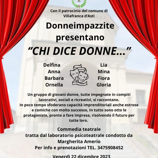 A Villafranca d'Asti andrà in scena la commedia teatrale &quot;Chi dice donne...&quot;