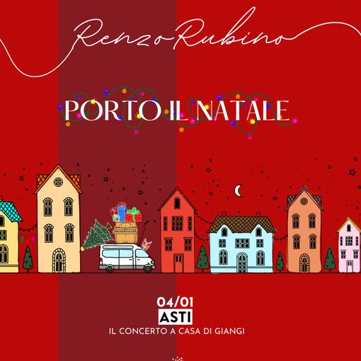 &quot;Porto il Natale&quot;: il tour natalizio del cantautore Renzo Rubino fa tappa nell'Astigiano
