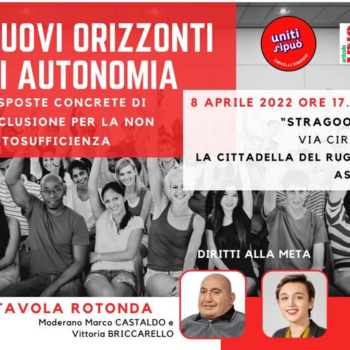 'Nuovi orizzonti di autonomia', tavola rotonda su inclusione per la non autosufficienza allo Stragood di via Cirio
