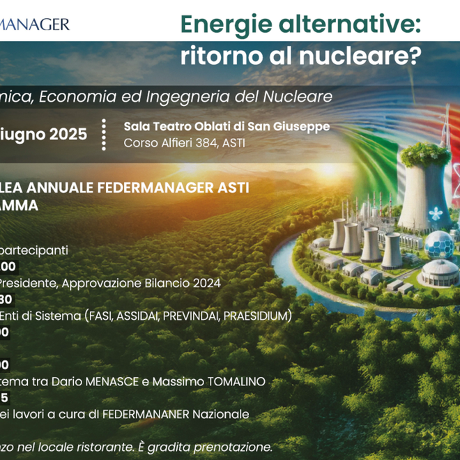 Energia, Scienza e Futuro: Federmanager Asti apre il dibattito sul ritorno al nucleare