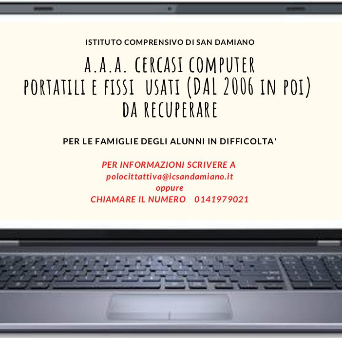 Si cercano computer usati per trasformare l'emergenza in opportunità, progetto dell'Istituto comprensivo di San Damiano