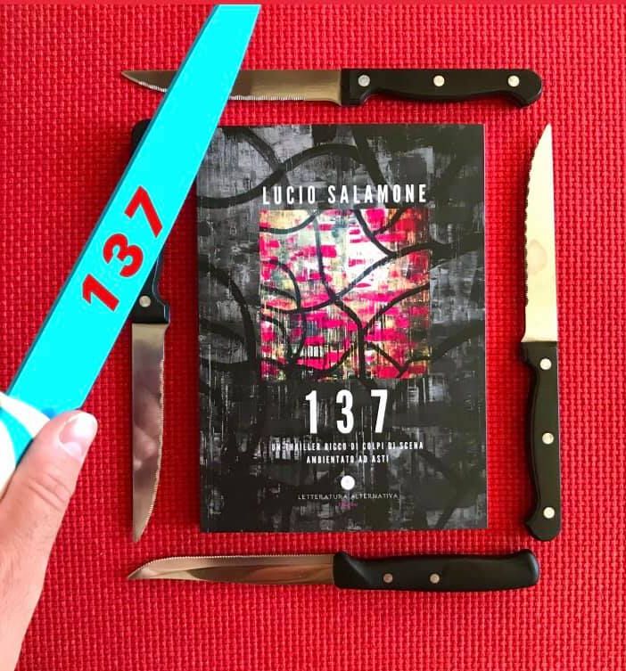 In un mondo di libri: &quot;137&quot; dell'astigiano Lucio Salamone