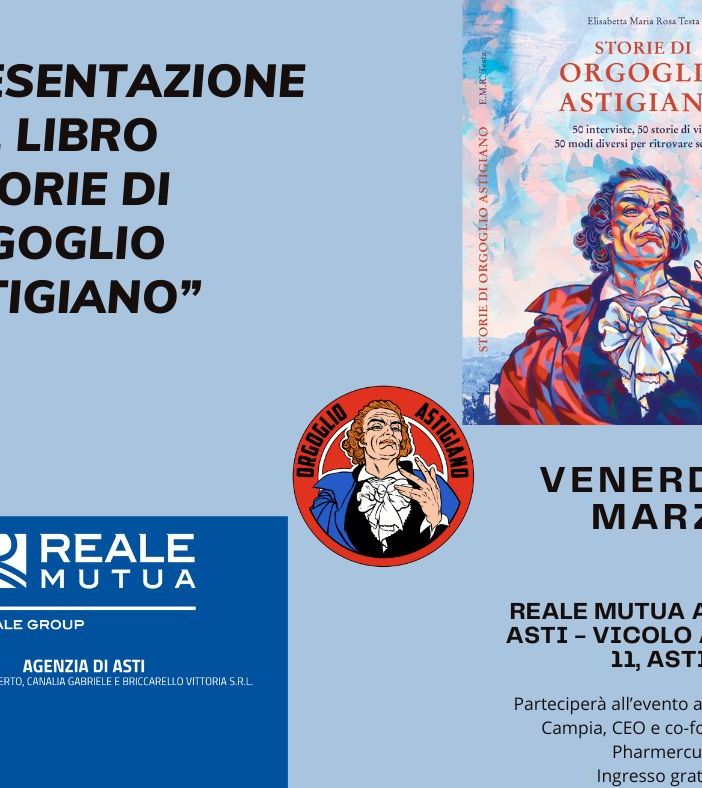 Venerdì le &quot;Storie di Orgoglio Astigiano&quot; si presentano da Reale Mutua ad Asti
