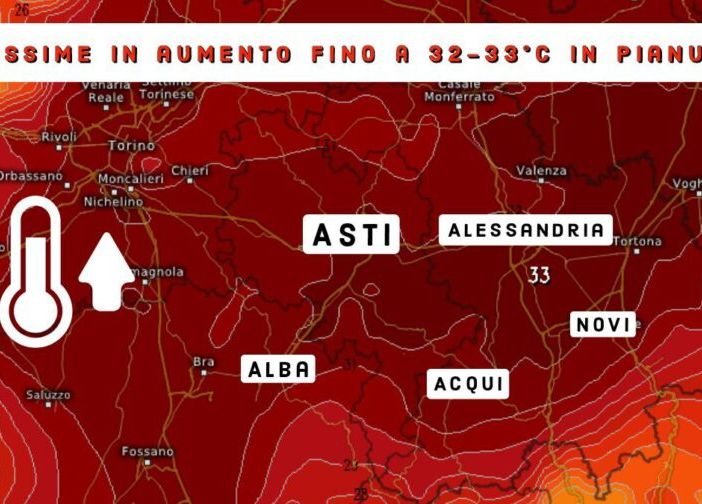 Breve &quot;fiammata&quot; sull'Astigiano con temperature fino ai 33°