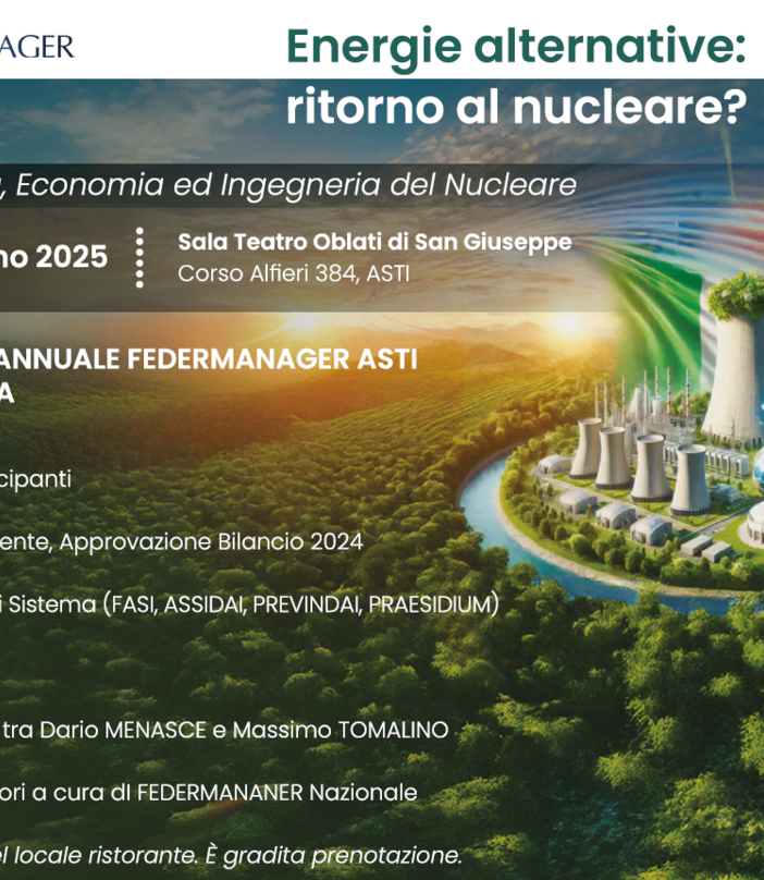 Energia, Scienza e Futuro: Federmanager Asti apre il dibattito sul ritorno al nucleare