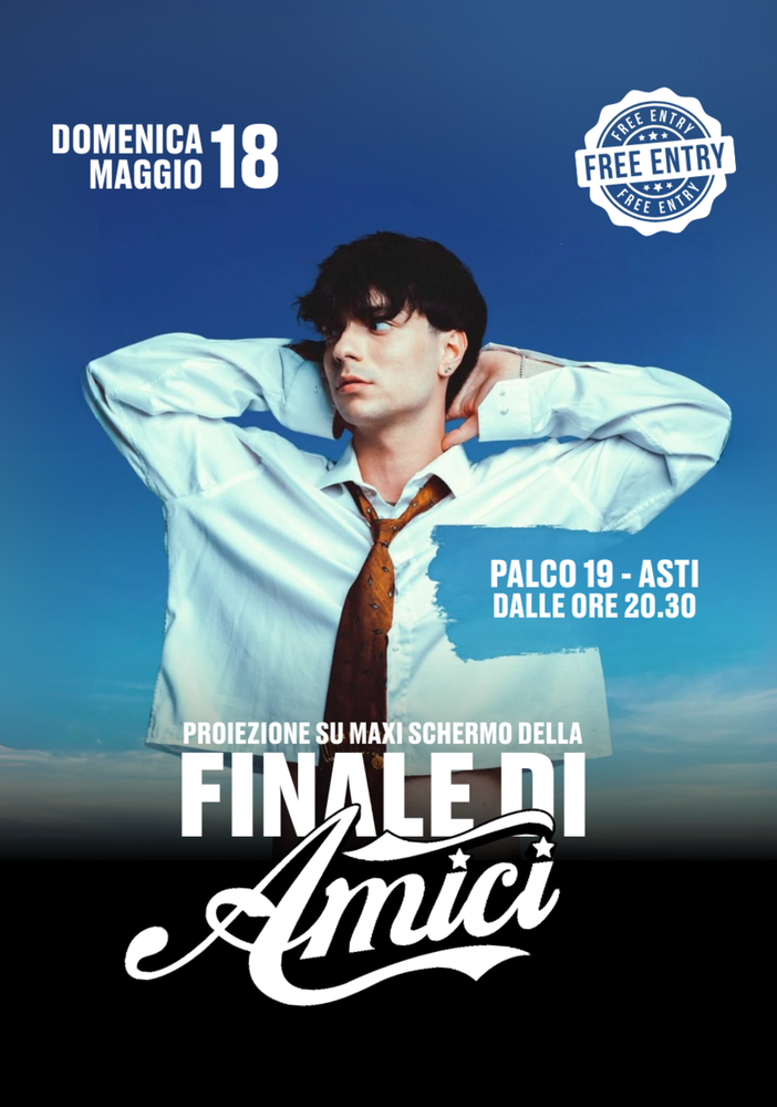 Asti tifa Trigno: finale di Amici su maxi schermo al Palco 19!